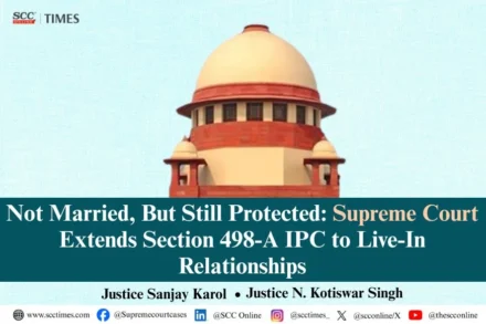 Section 498-A IPC Live-In Relationships
