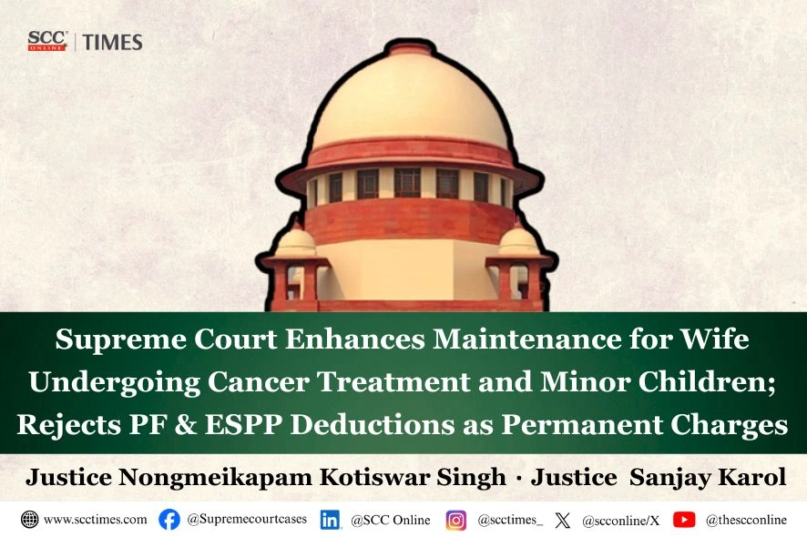Supreme Court PF and ESPP deductions maintenance wife