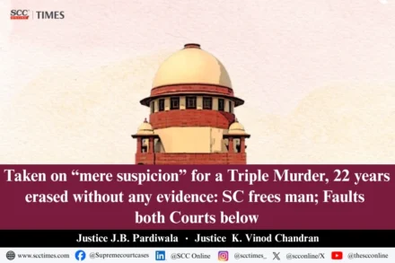 Supreme Court acquits life convict after 22 years