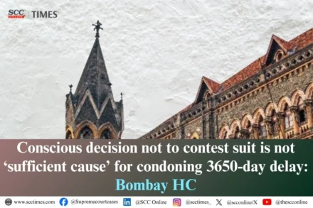 conscious decision not to contest suit not sufficient cause