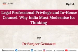 legal professional privilege in-house counsel India