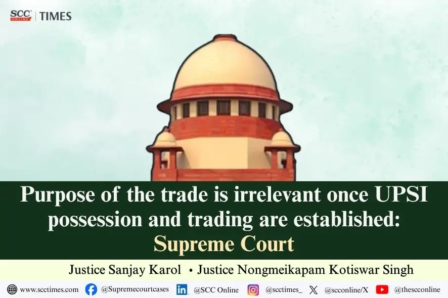 purpose of trade irrelevant in insider trading