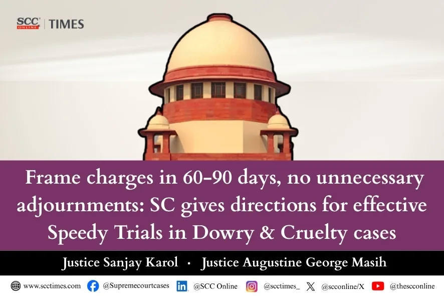 speedy trial in dowry cases