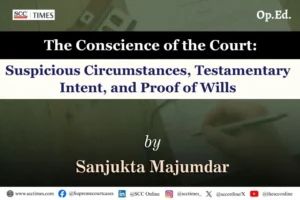 suspicious circumstances proof of wills India