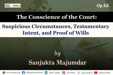 suspicious circumstances proof of wills India