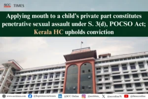 Applying mouth to a child's private part