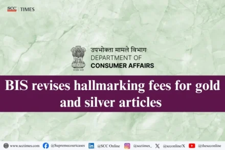 BIS revises hallmarking fees