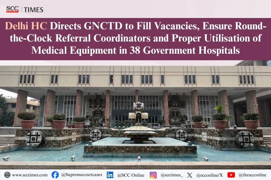 Delhi High Court 38 government hospitals