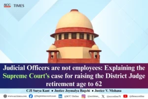 District Judges Retirement Age raised