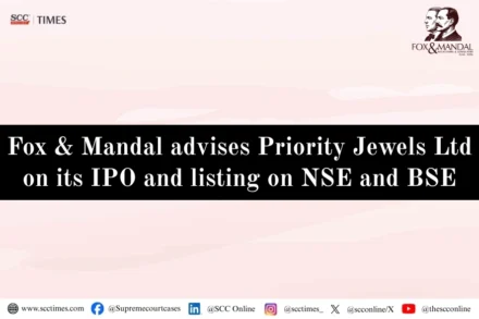 Fox & Mandal advises Priority Jewels