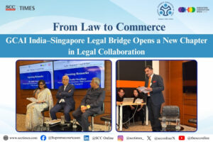 GCAI India-Singapore Legal Bridge