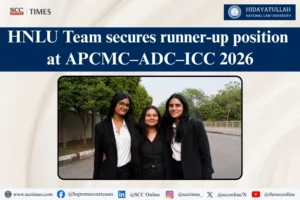 HNLU Team Runner-Up APCMC ADC ICC 2026