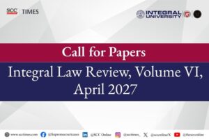 Integral Law Review Volume VI Call for Papers