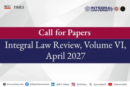 Integral Law Review Volume VI Call for Papers