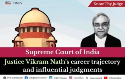 Know Thy Judge | Supreme Court of India: Justice Vikram Nath’s career trajectory and influential judgments