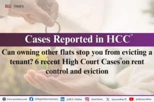 Latest Cases on Rent Control and Eviction Law