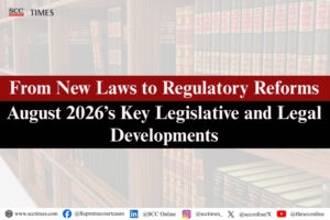 Legislation Roundup August 2026