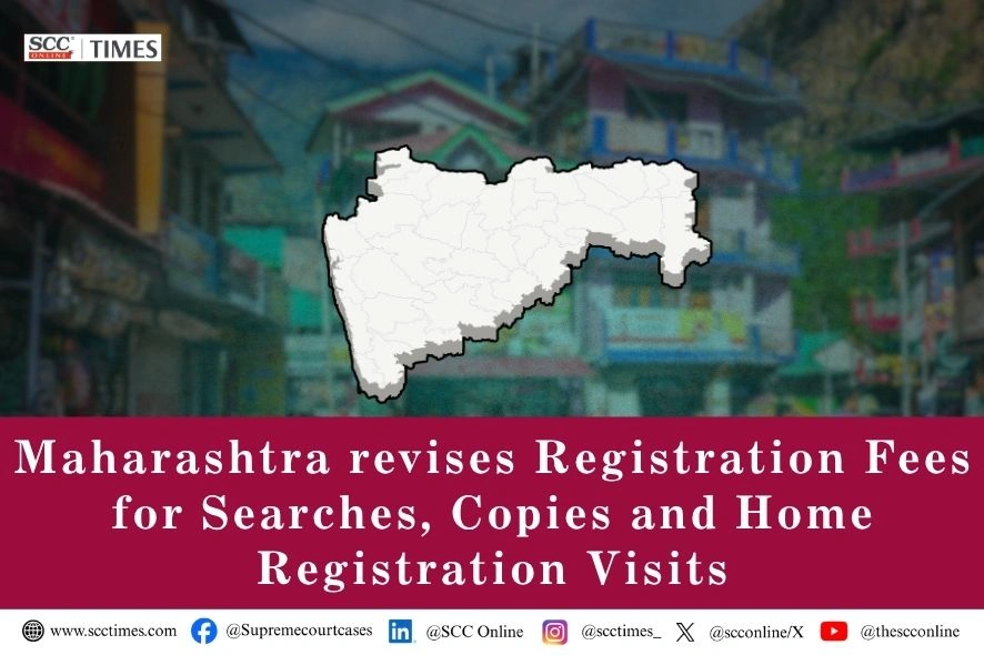 Maharashtra Registration Act fee revision