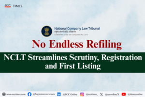 NCLT standardises registry and case listing procedures
