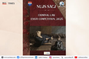 NUJS SACJ National Criminal Law Essay Writing Competition 2026