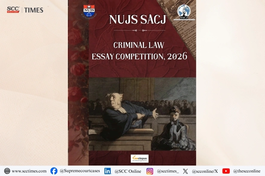NUJS SACJ National Criminal Law Essay Writing Competition 2026