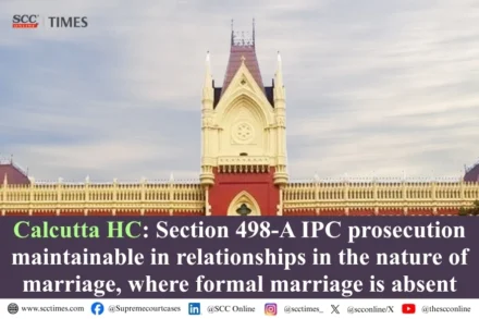 Section 498A IPC relationship in nature of marriage