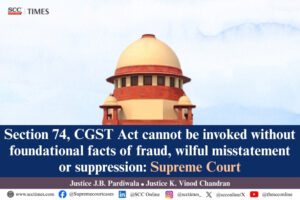 Section 74 GST notice