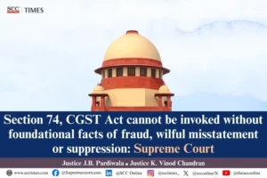 Section 74 GST notice