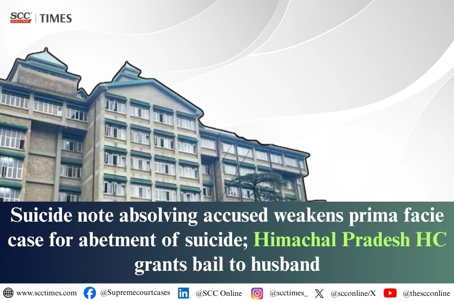 Suicide note absolving accused