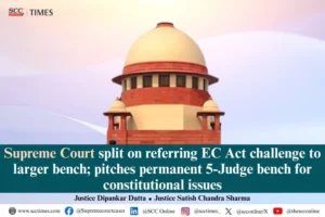 constitution bench EC Act