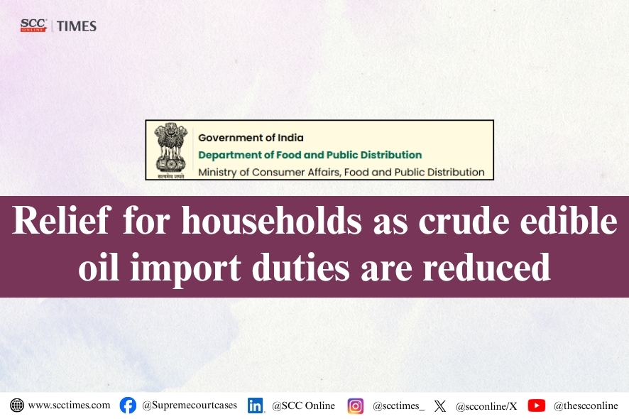 Indian Government: Crude Edible Oil Import Duty Cut to Stabilize Prices
