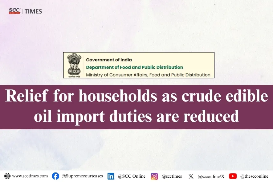 import duty cut on edible oils
