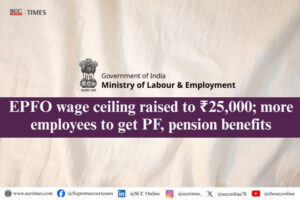₹25,000 wage ceiling under the Code on Social Security