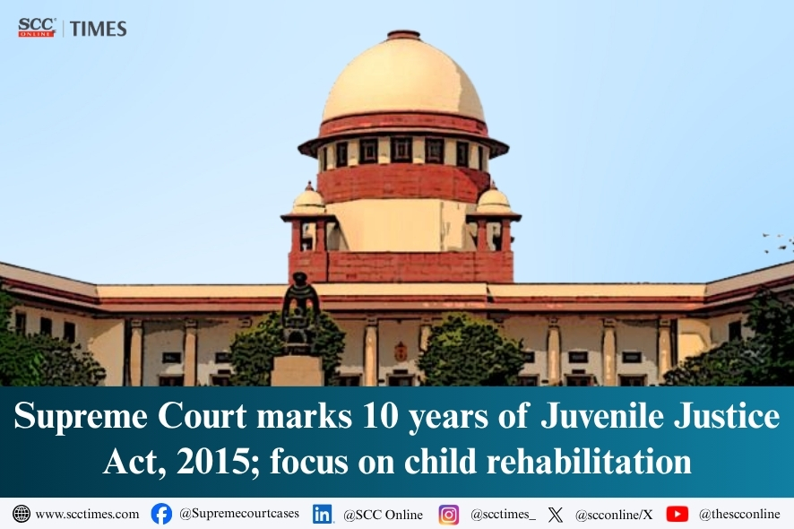 Supreme Court: Juvenile Justice Act 2015 10 Years Reviewed, Challenges Remain