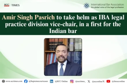 Amir Singh Pasrich IBA Vice-Chair