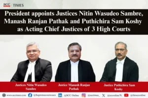 Appointment of Acting Chief Justices of High Courts