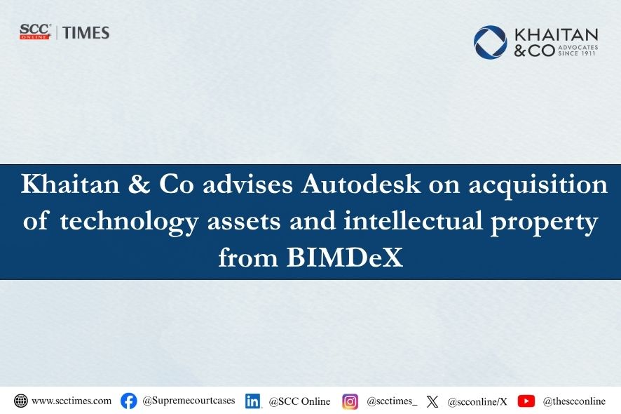 Autodesk: BIMDeX India IP Acquisition Bolsters Tech Offerings
