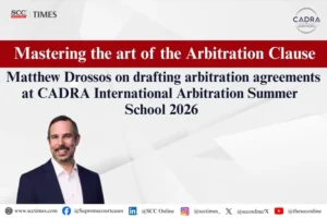 CADRA International Arbitration Summer School 2026