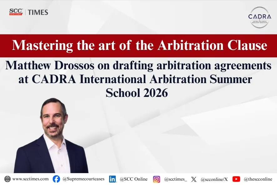 CADRA International Arbitration Summer School 2026