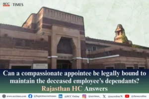 Compassionate appointee cannot neglect dependants