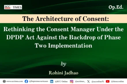 Consent Manager under DPDP Act