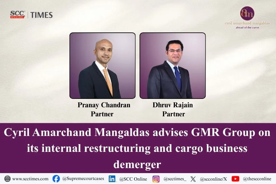 Cyril Amarchand Mangaldas advises GMR Group