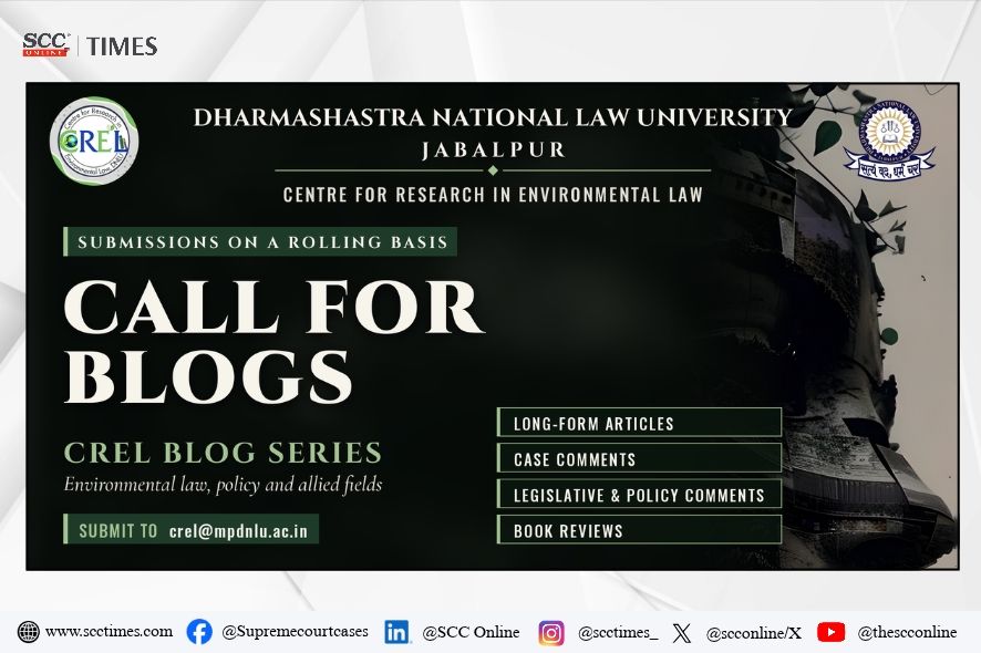 DNLU Jabalpur CREL Blog Submissions: Call for Environmental Law Papers