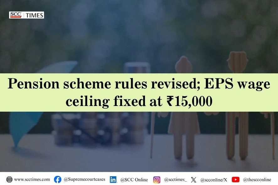 EPS wage ceiling ₹15000