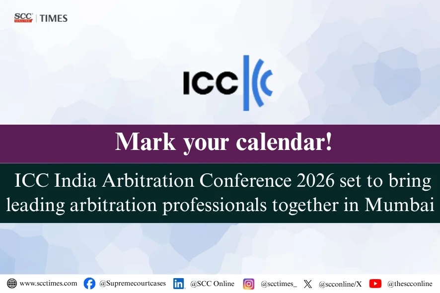 ICC India Arbitration Conference 2026