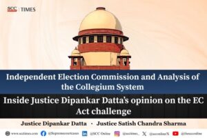 Justice Dipankar Datta EC Act