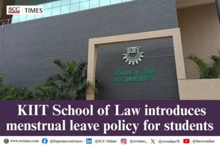 KIIT School of Law Menstrual Leave Policy