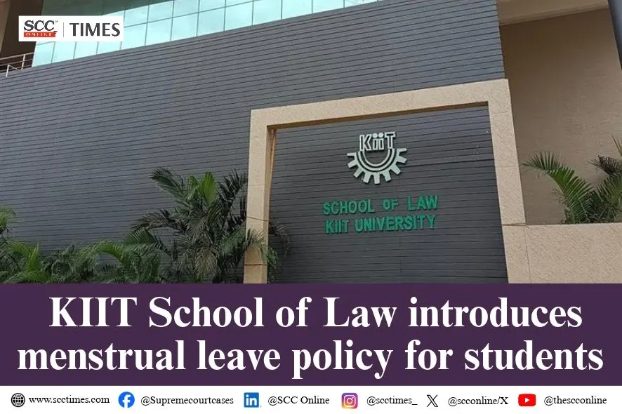KIIT School of Law Menstrual Leave Policy