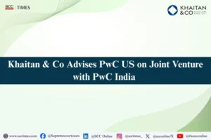 Khaitan & Co PwC India PwC US joint venture