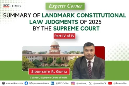 Landmark Constitutional Law Judgments 2025